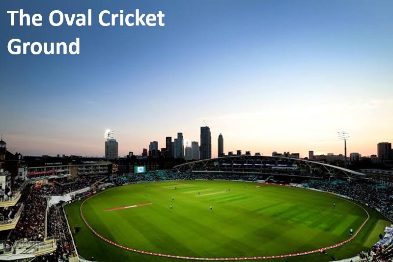 The Oval Cricket Ground